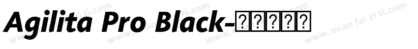 Agilita Pro Black字体转换